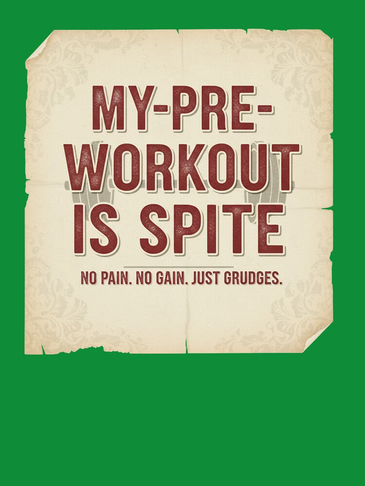 My pre-workout is spite. by MaciejErdon