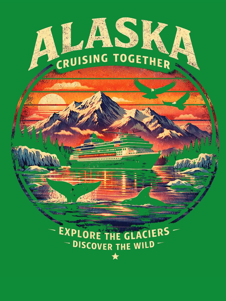 Alaska Cruise Vacation T-Shirt – Explore The Glaciers & Wild Adventure, Alaska Wildlife Nature Graphic Tee, Travel Souvenir Shirt by BuzzifyStore