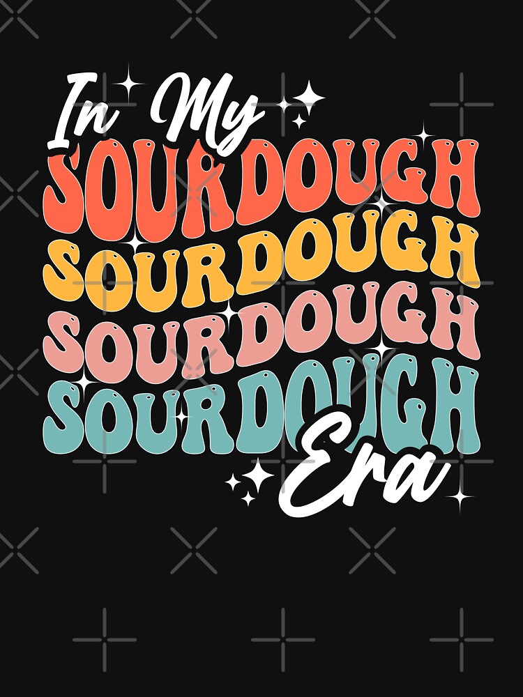 Homestead Baking, In My Sour Dough Era, Groovy Funny Baker Woman by TEB3A