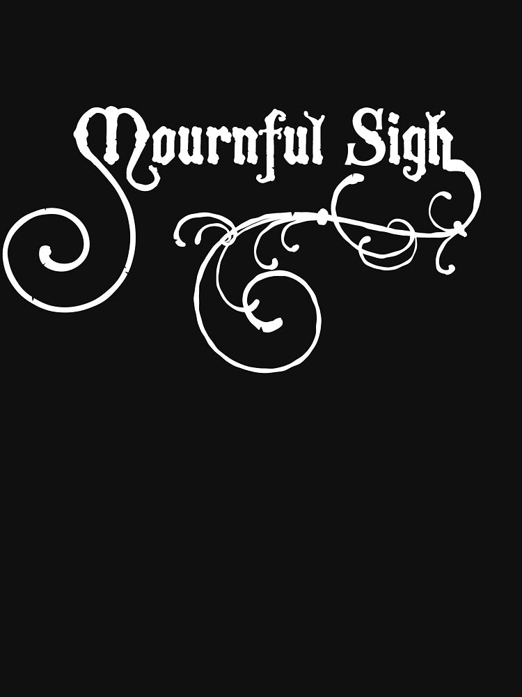 Mournful Sigh by tracemcjoy