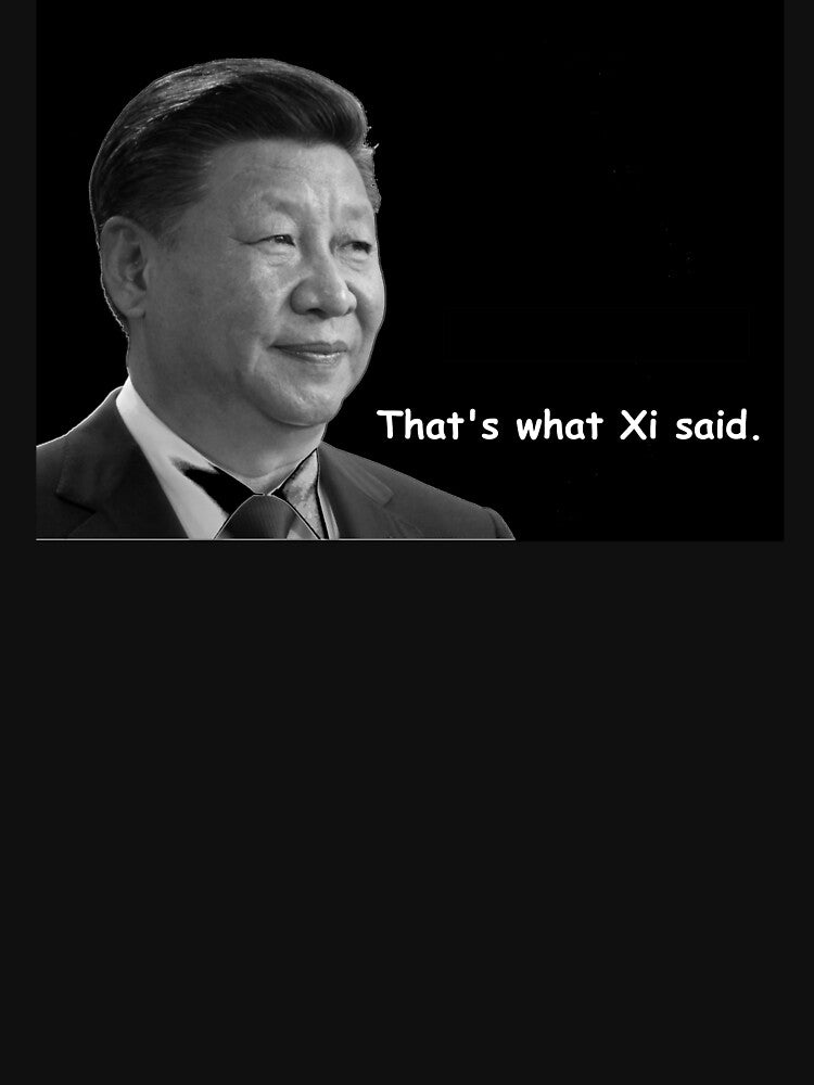 Thats What Xi Said by DaddyOTees