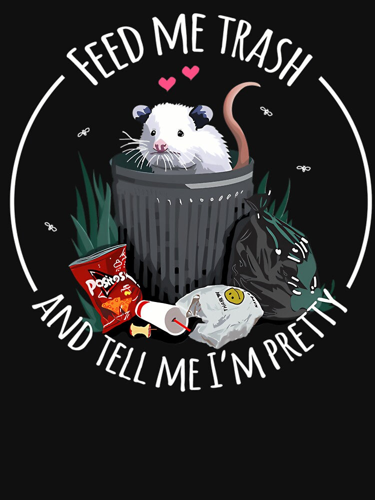 Feed Me Trash Possum Opossum Cute Funny Trash Cat by Eversoles