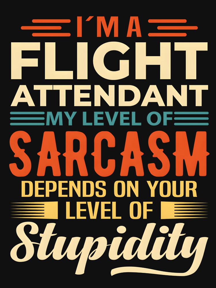 I’m A Flight Attendant by hcxpfyrgr83