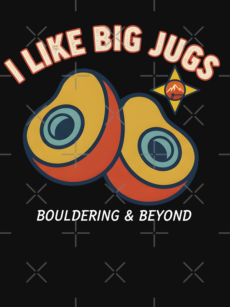 I Like Big Jugs Climbing Bouldering Fun by LuminOrb
