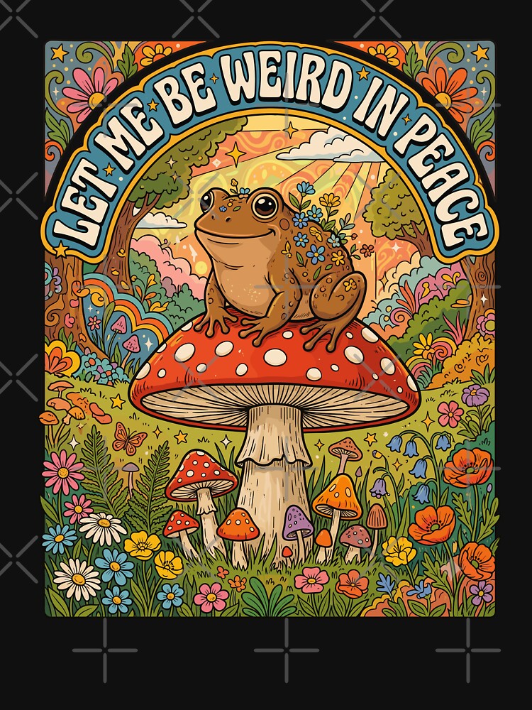 Let Me Be Weird In Peace Frog Mushroom Nature Introvert Solitude by Doodleoub