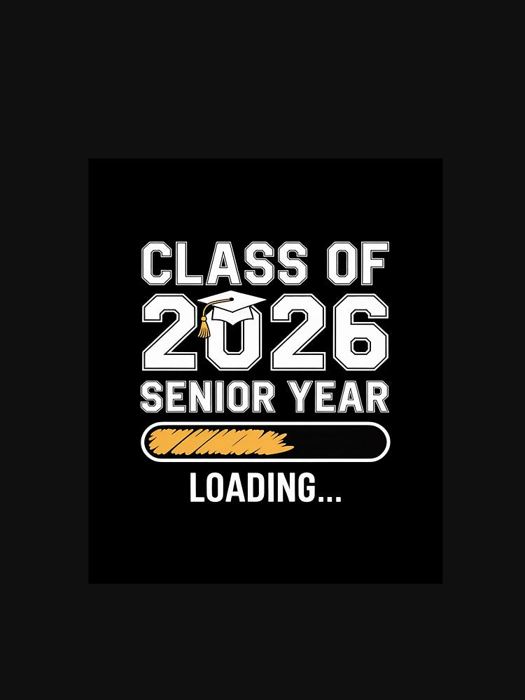 Class of 2026 Senior Year Loading Senior 2026 2 by PowAcademy