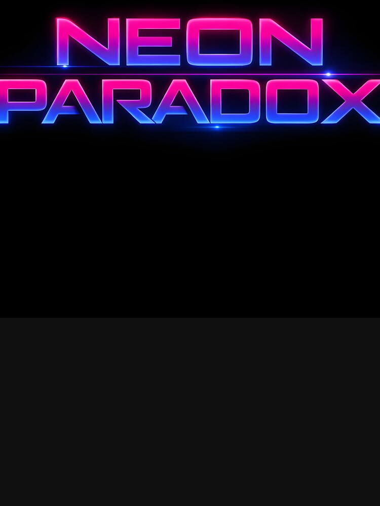 NEON PARADOX by Neo Tokio