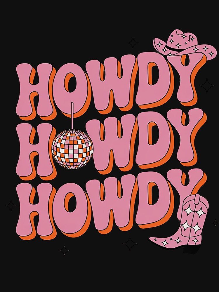 Howdy Southern Western Girl Country Rodeo Pink Cowgirl Disco by Silicula