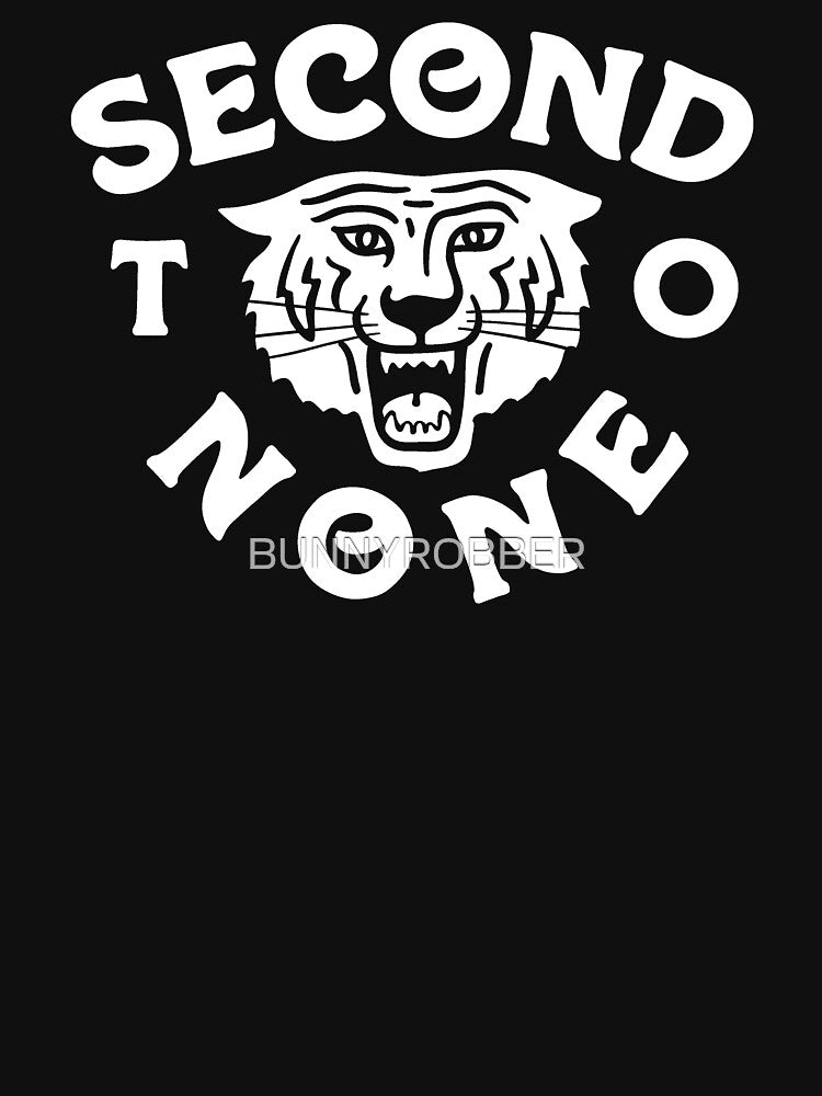 SECOND TO NONE by BUNNYROBBER