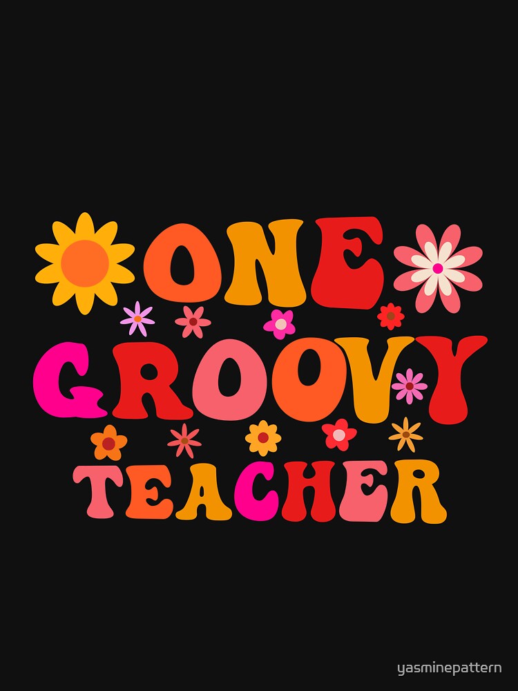 One Groovy Teacher by Yasminepatterns