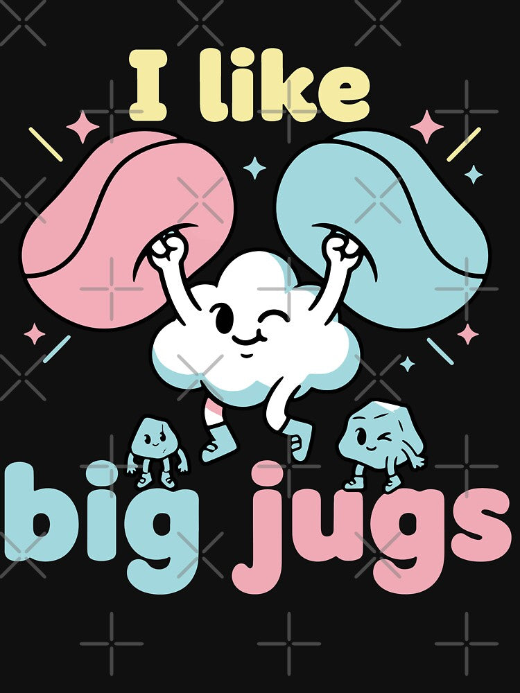 I Like Big Jugs Climbing Humor Design by LuminOrb