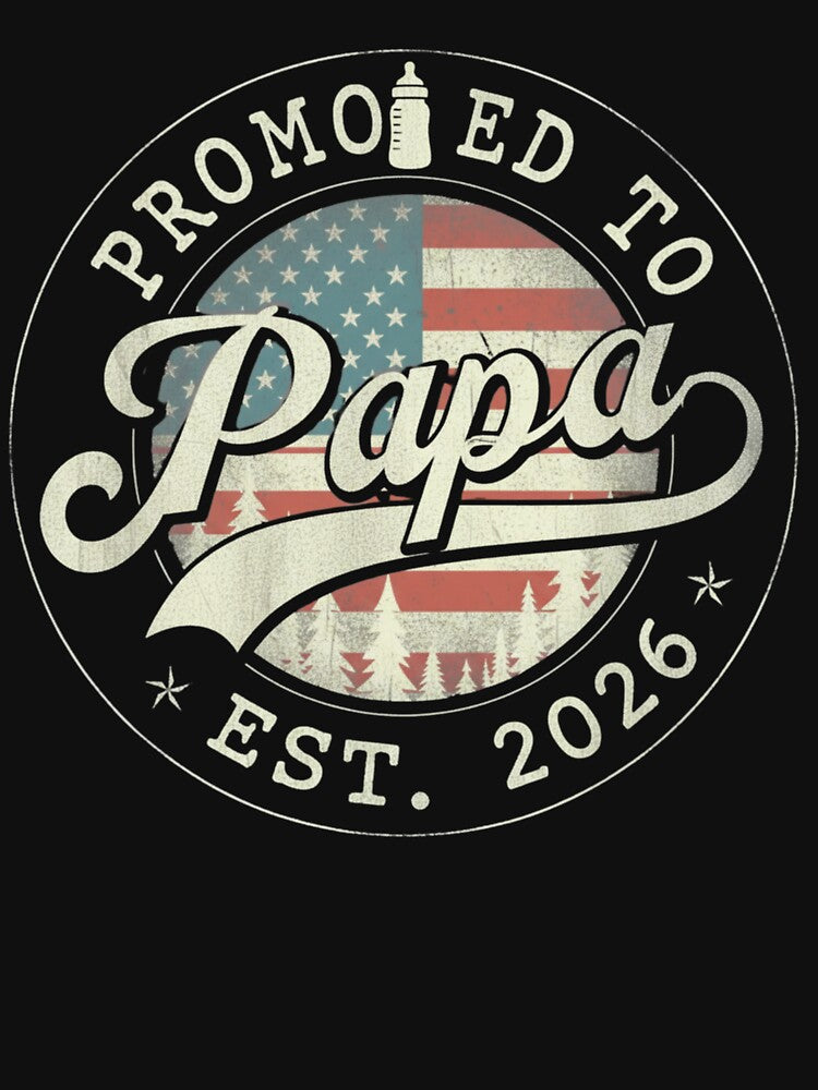 Promoted To Papa Est. 2026 New Grandfather Expecting Family Announcement American by salmzouriart