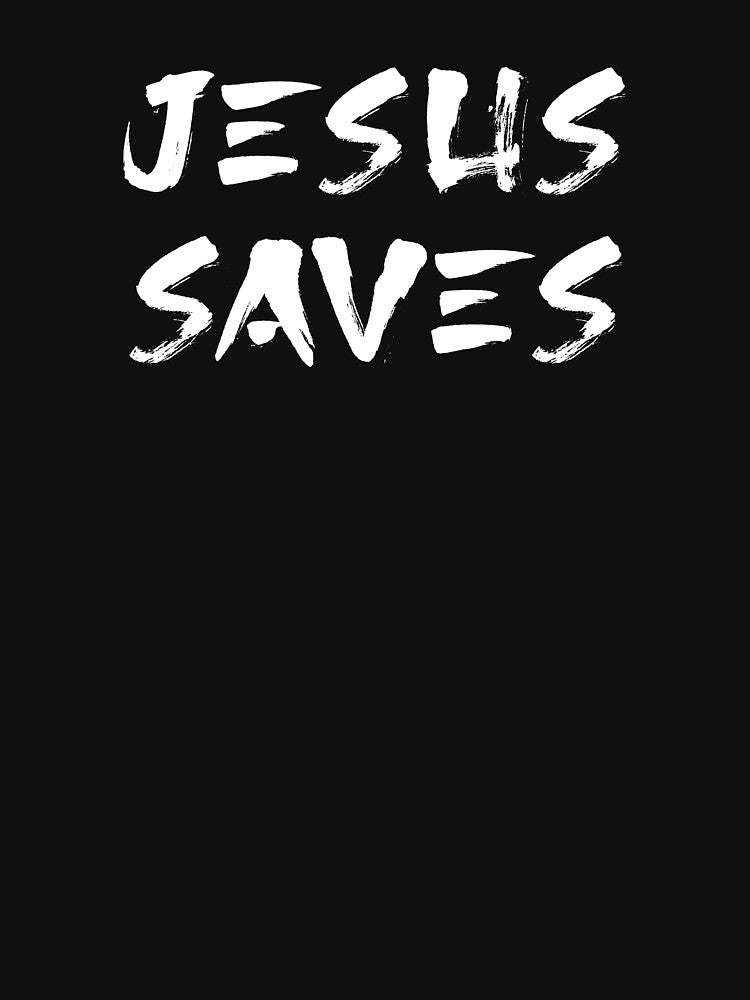 Jesus Saves Faith Looks Good by FaithLooksGood