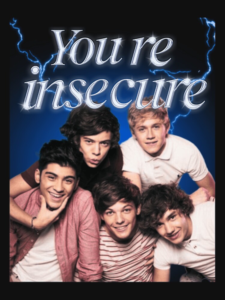 Youre Insecure (Meme) by Goshopeed