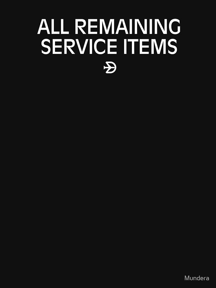 All Remaining Service Items — Airline Humor by Mundera