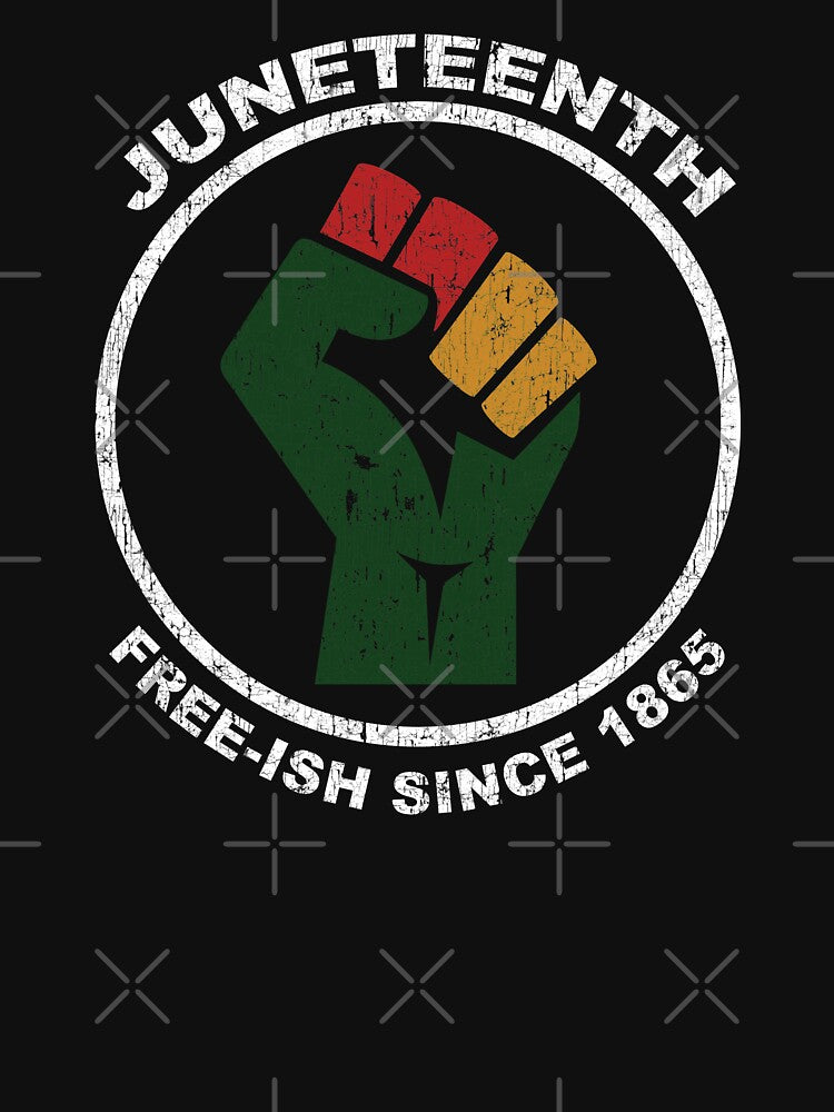 Juneteenth Free-Ish Since 1865 Raised Fist by blackartmatters