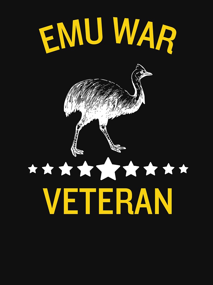 Emu War Veteran Australia Funny by Dimensionality