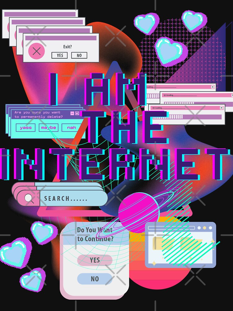 I am the internet y2k vaporwave vibe by VantaTheArtist