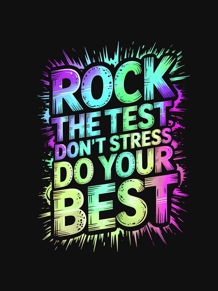 Cool Rock THE Test DO Your Best Teacher ELA Crew Science by FrankIsabel