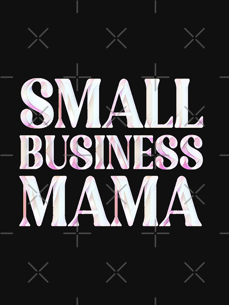 Small Business Mama by creativerooney