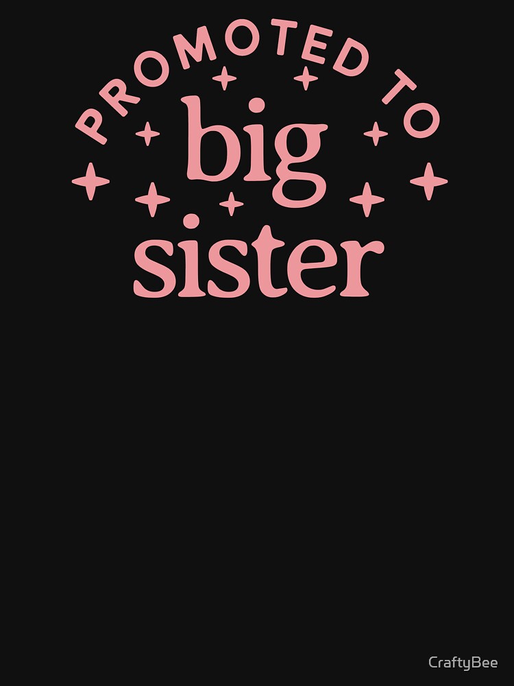 Promoted to Big Sister by CraftyBee