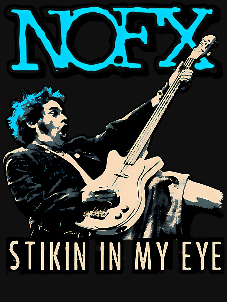N.o.f.x Band Stikins In My Eye Funny Graphic Gift by FernYouFable