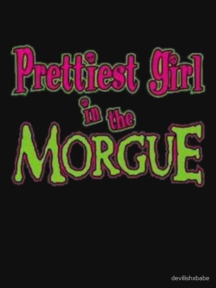 Prettiest girl in the morgue by devilishxbabe