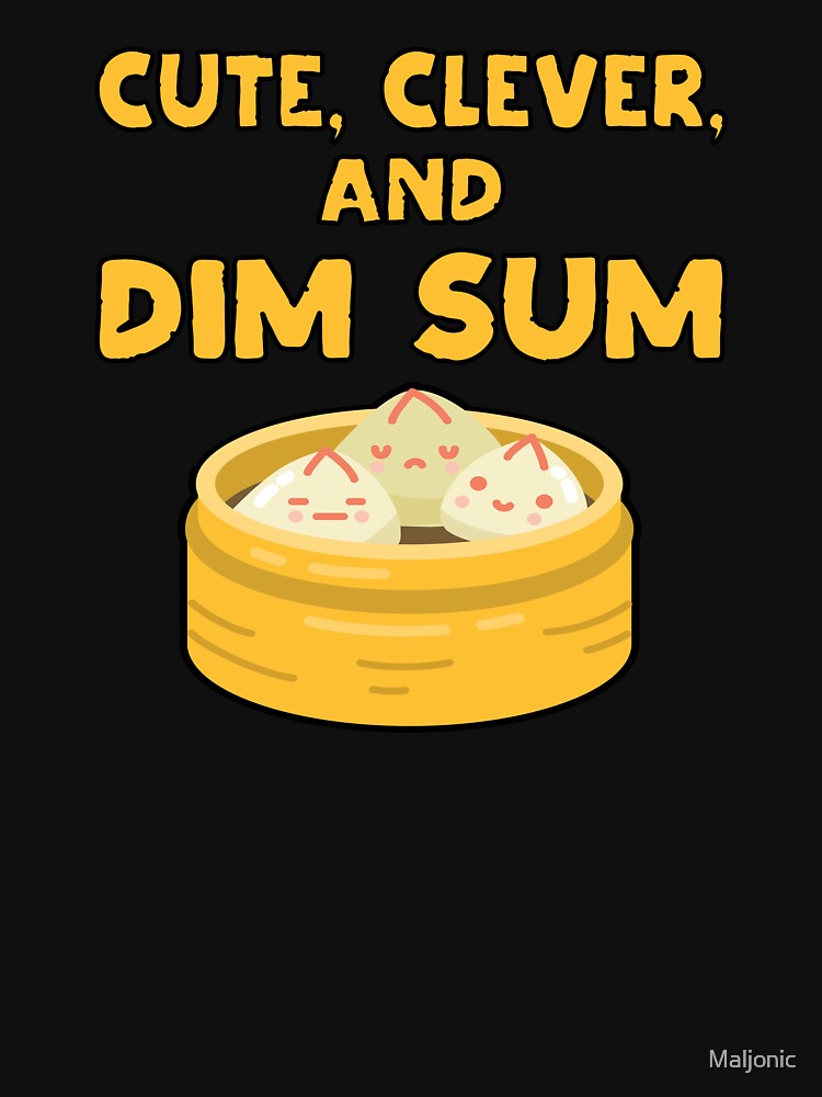 Cute Clever and Dim Sum Funny Dumpling Pun by Maljonic