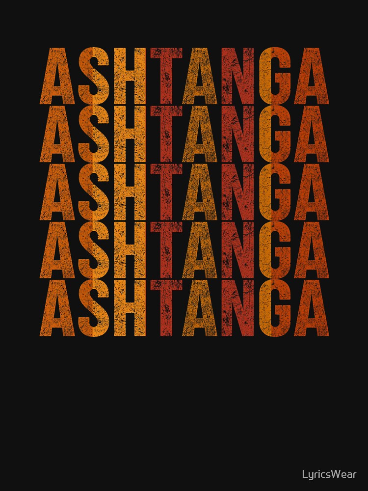 Ashtanga Yoga Vintage Design – Retro Distressed Typography, Sunset Color by LyricsWear