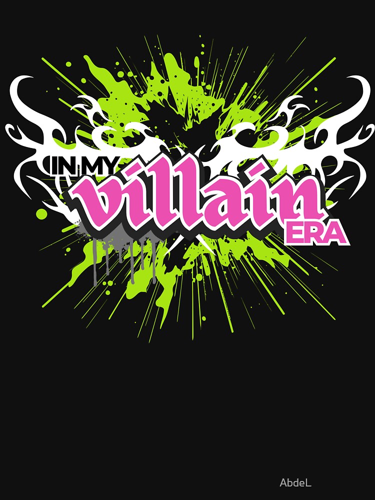 IN MY VILLAIN ERA T SHIRT by AbdeL⭐️⭐️⭐️⭐️