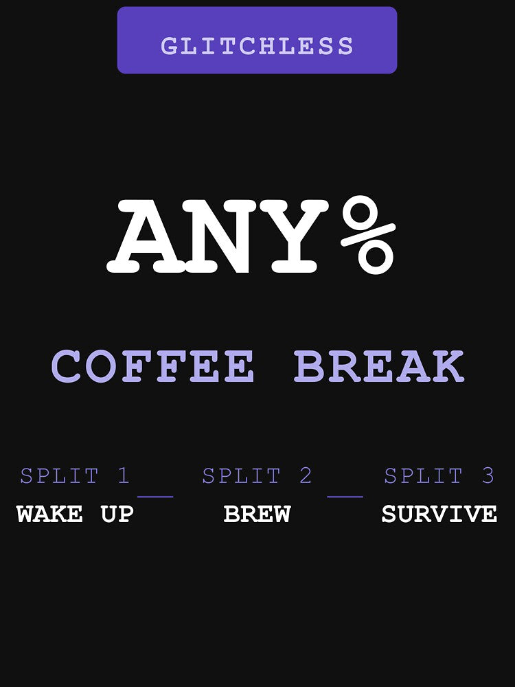 Speedrun Any% Coffee Break — Funny Gamer T-Shirt | Gaming Humor Tee Gift Purple/white by theBIGFinale