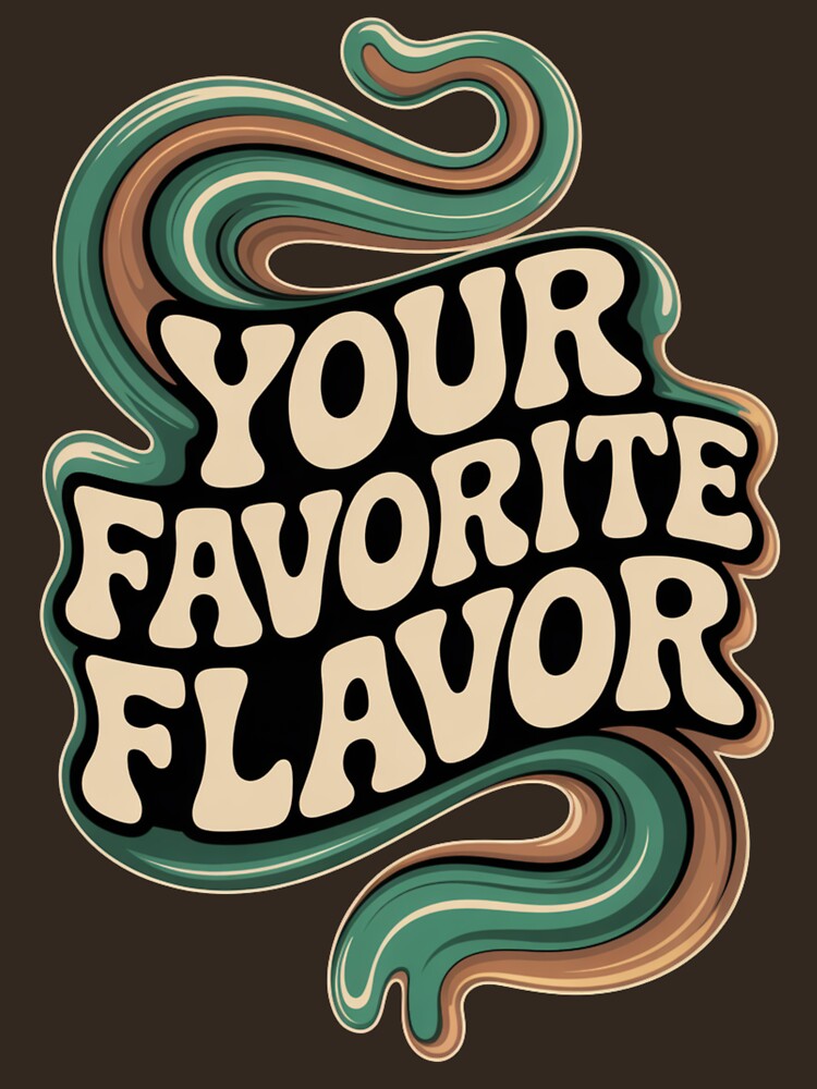 Your Favorite Flavor by Culturedesign25