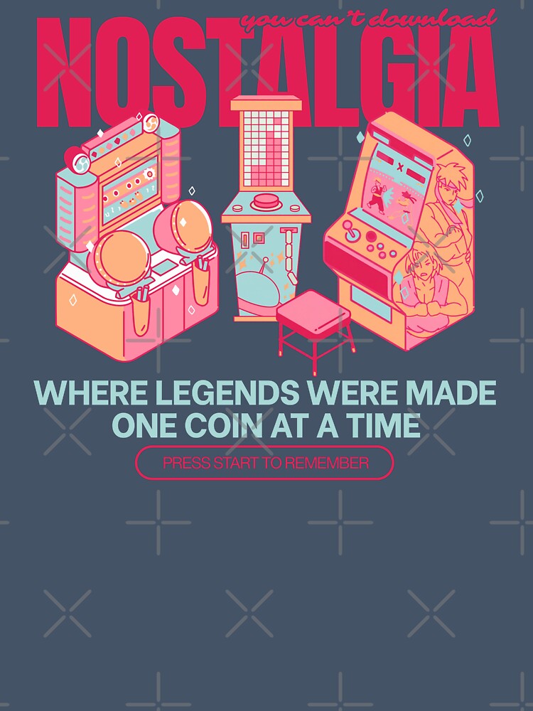 You Can't Download Nostalgia – Retro Arcade Gaming Machines by KomixsDesign