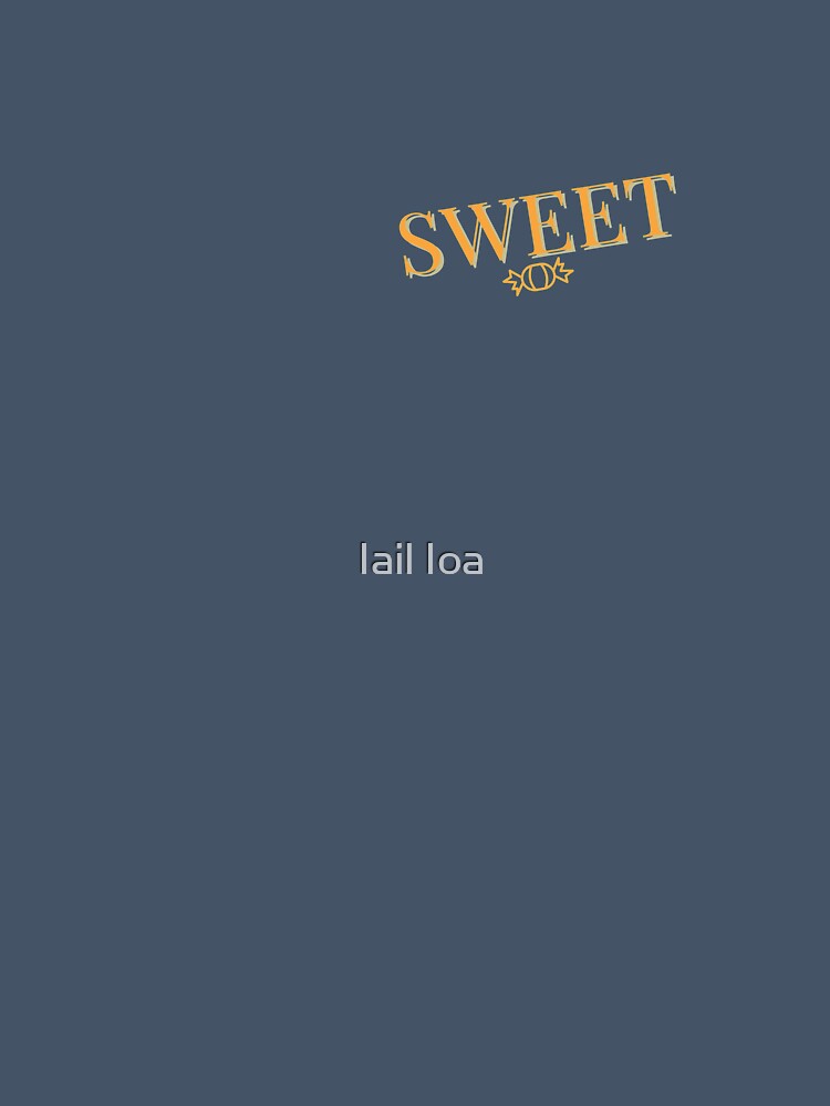 SWEET by Iail Ioa