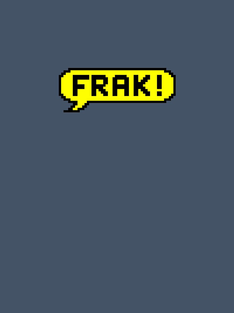 FRAK!  The expletive from the classic 8-bit BBC Micro Game! by NearTheKnuckle