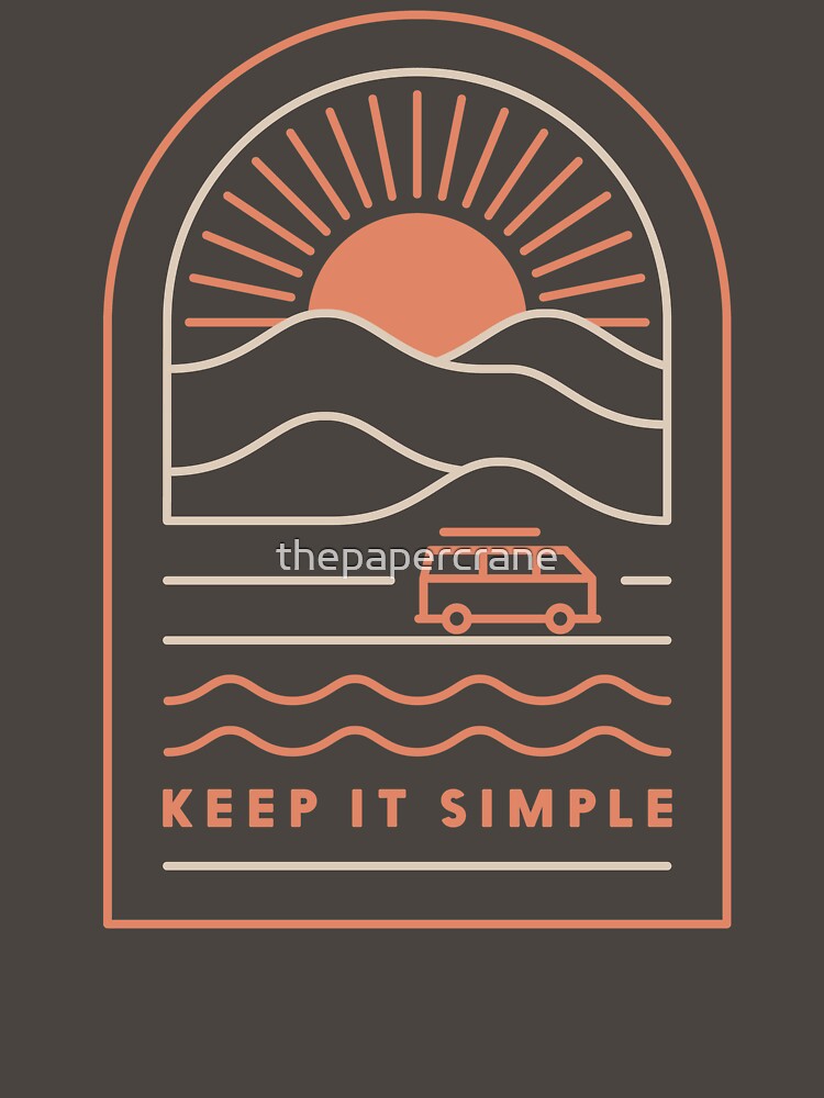 Keep It Simple by thepapercrane
