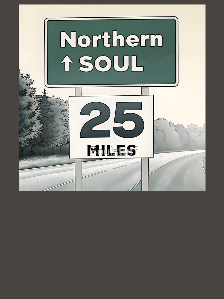Northern Soul 25 miles by Soulstuff