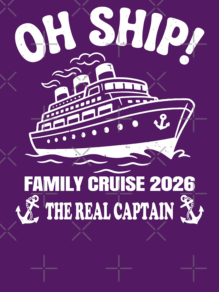 Oh Ship Family Cruise 2026 The Real Captain. #4 by EunsooLee