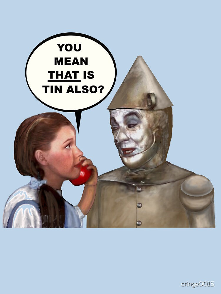 Dorothy and the Tinman by cringe0015