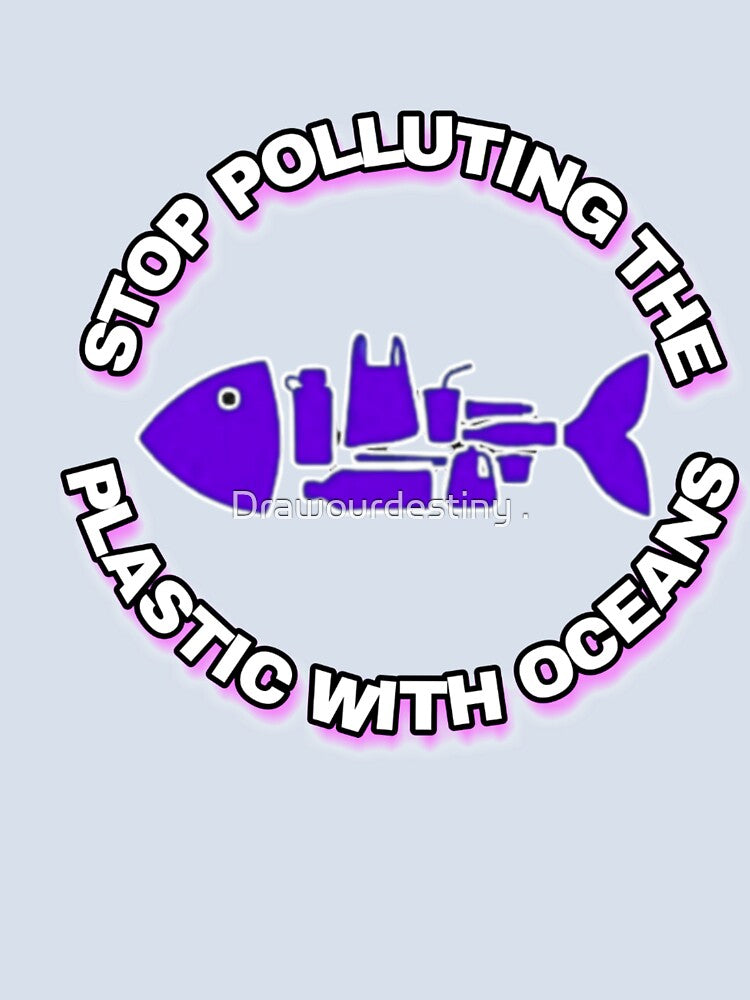 Stop polluting oceans with plastic by Drawourdestiny .