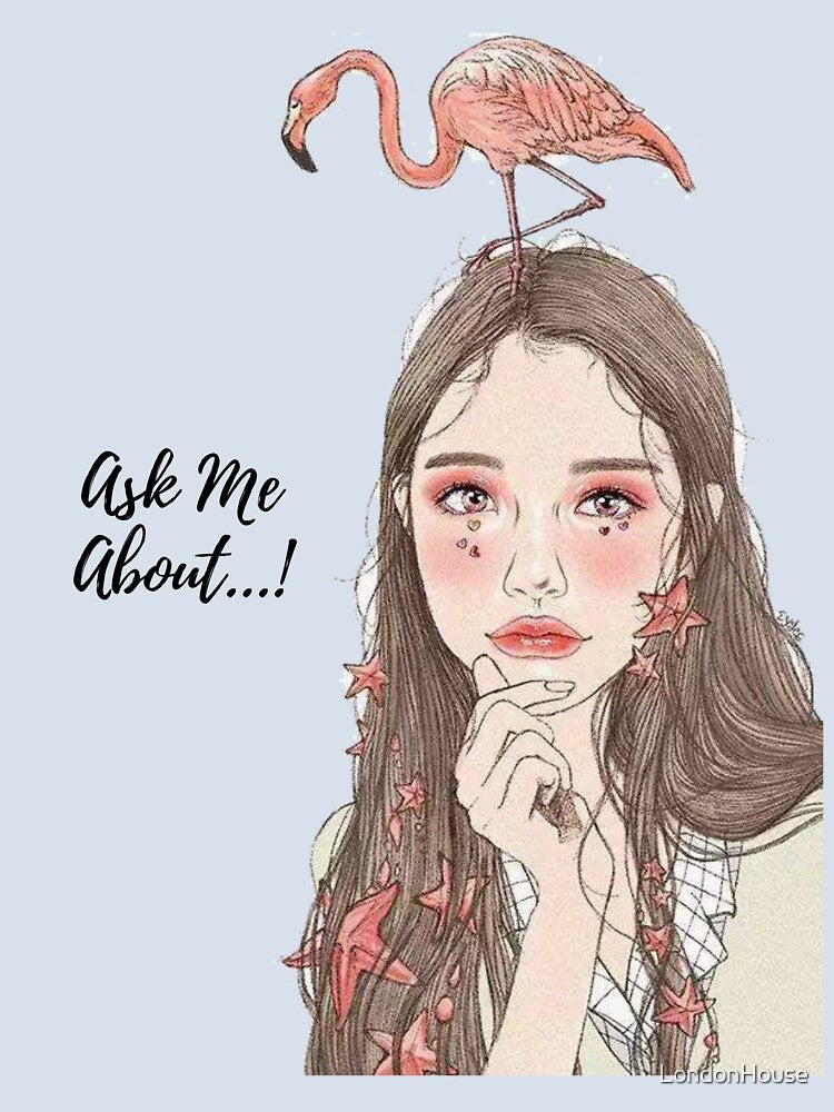 "Ask Me About…" by LondonHouse