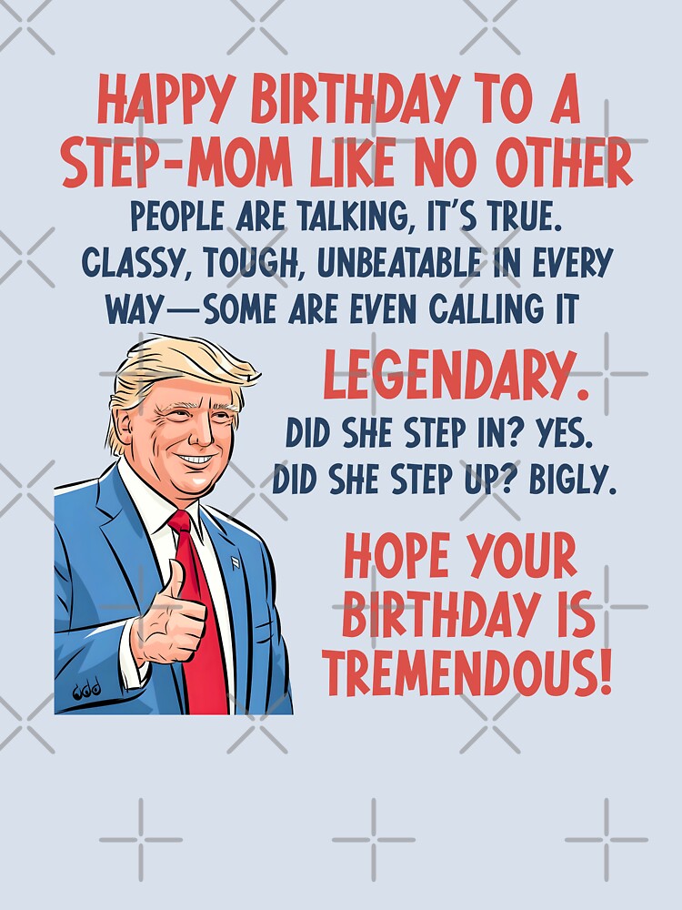 Trump Step-Mom Birthday by HowToCanadian