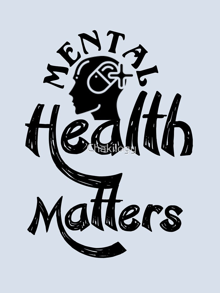 Mental health matters, original slogan,,V767. by Chakilogy