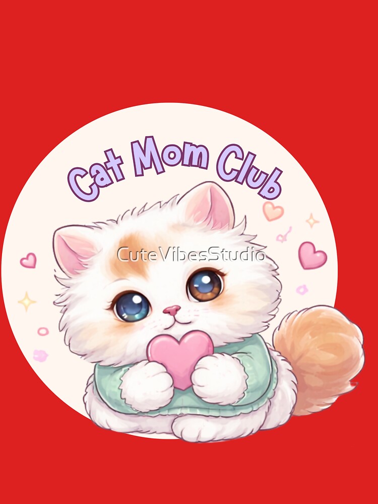 Cat Mom Club | Cute Cat Lover Design by CuteVibesStudio