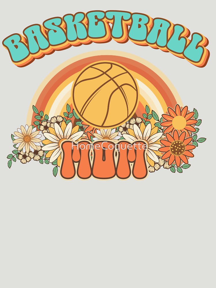 Groovy Basketball mom Retro gift for funny mother Vintage floral pattern by HomeCoquette