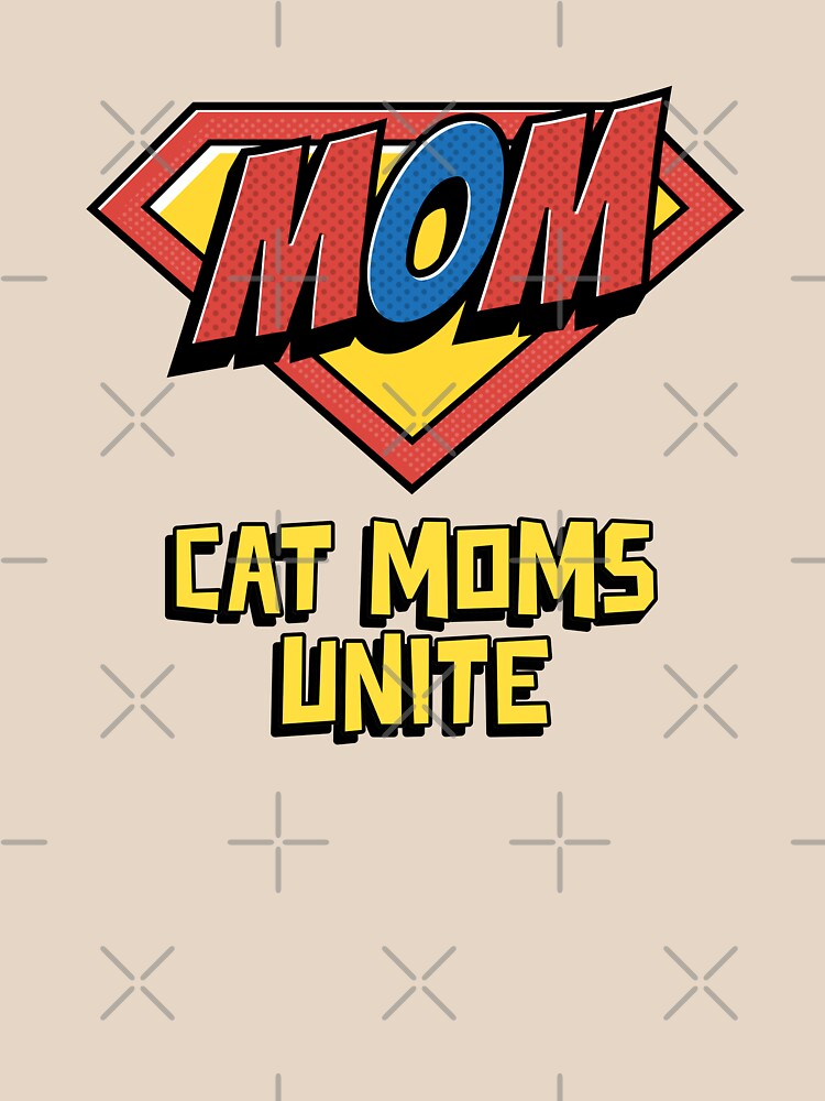Cat Moms Unite by leBoosh-Designs