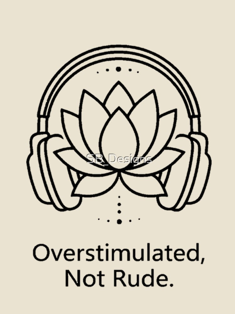 "Overstimulated Not Rude" Lotus Headphones Oversized Tee by SB_Designs