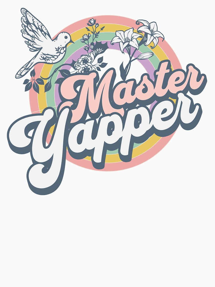 Master Yapper Funny Punny Sassy Yapp Collection by GrumpyOranges