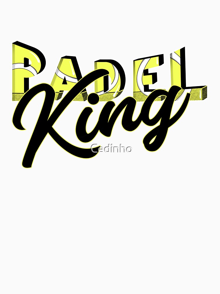 Padel King is the King of the Padel Court by Cedinho