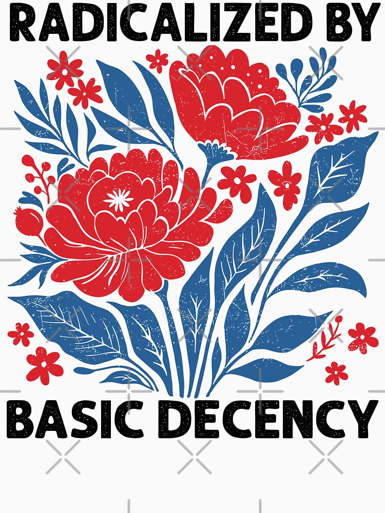 Radicalized By Basic Decency by Spirex-Shop